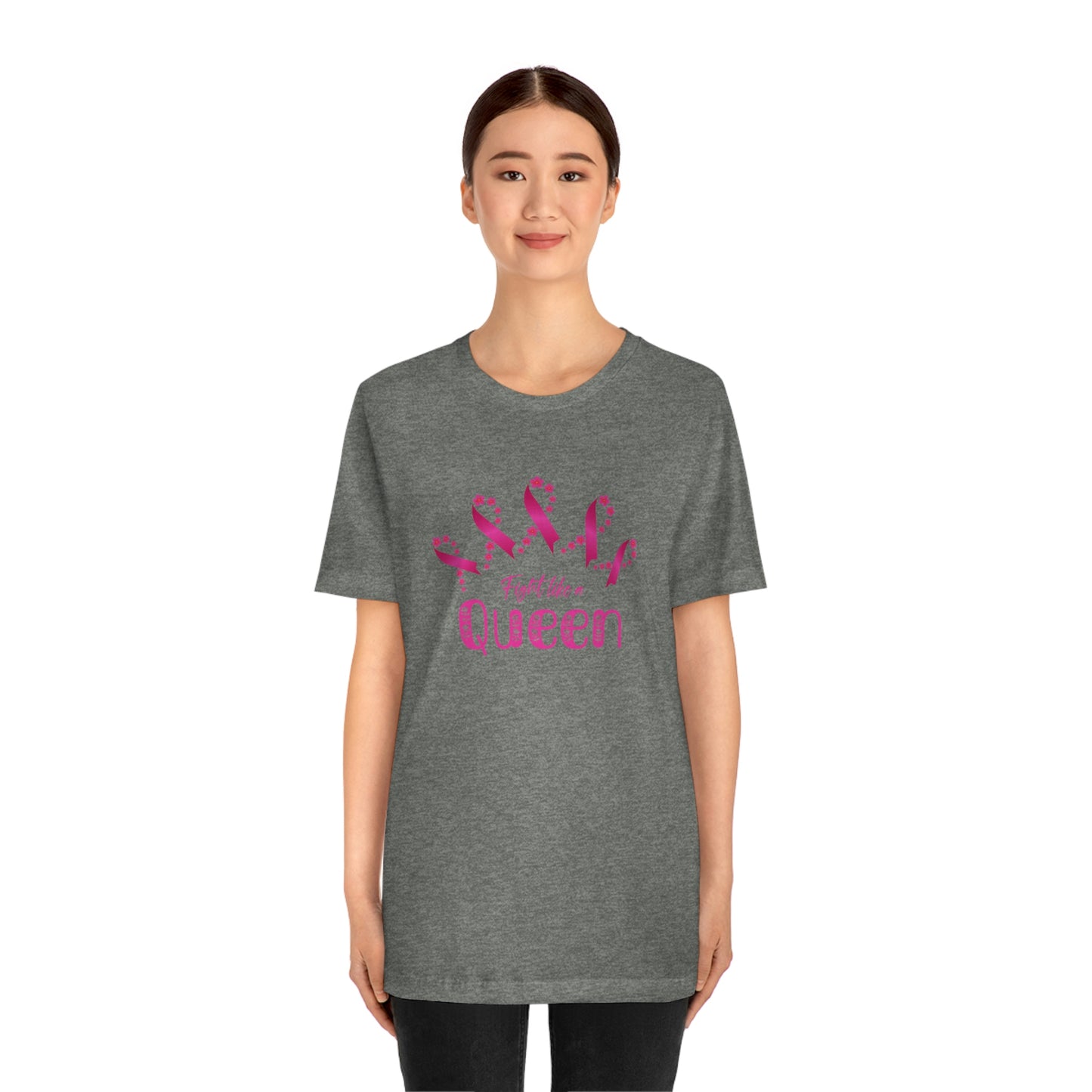 Fight Like a Queen - Unisex Jersey Short Sleeve Tee