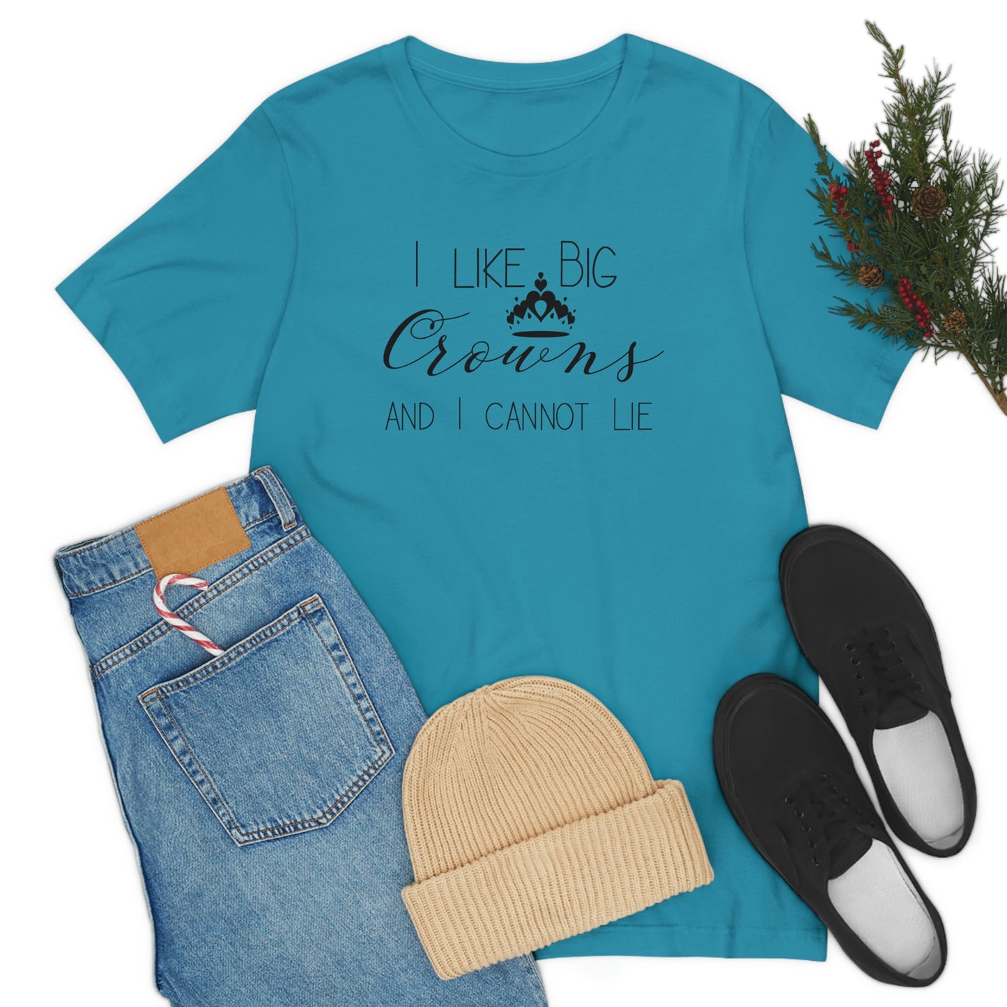I Like Big Crowns - Unisex Tee