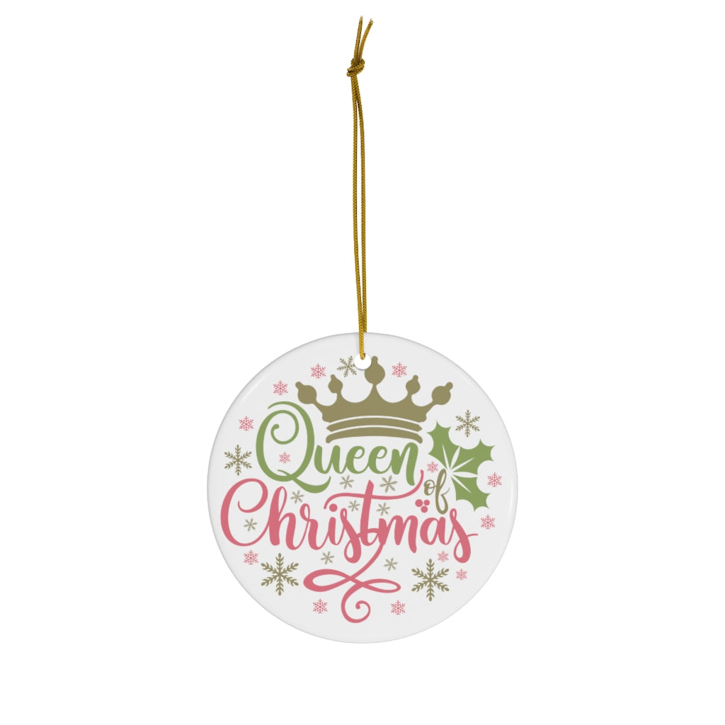 Queen of Christmas - Ceramic Ornament