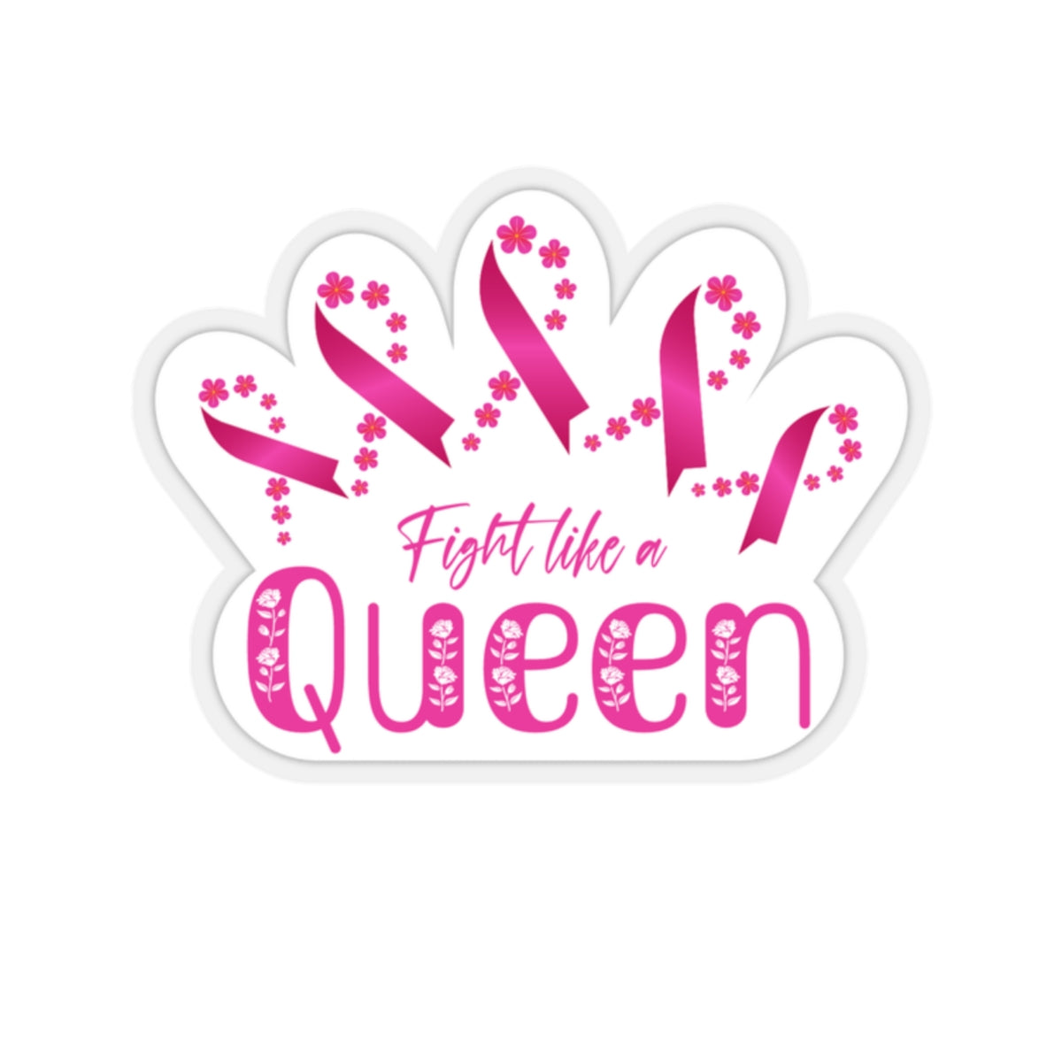 Fight Like a Queen - Kiss-Cut Stickers