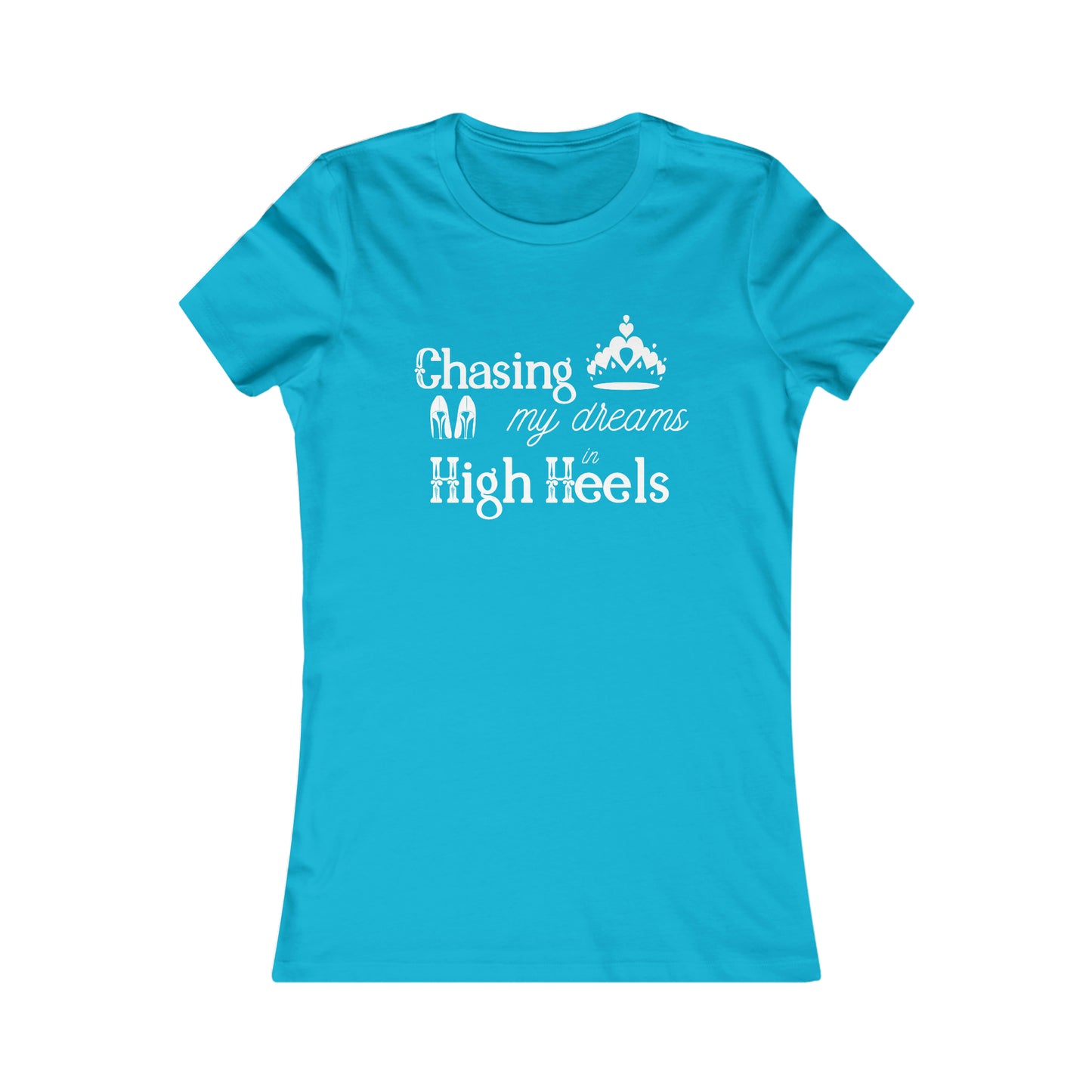 Chasing my Dreams - Women's Tee