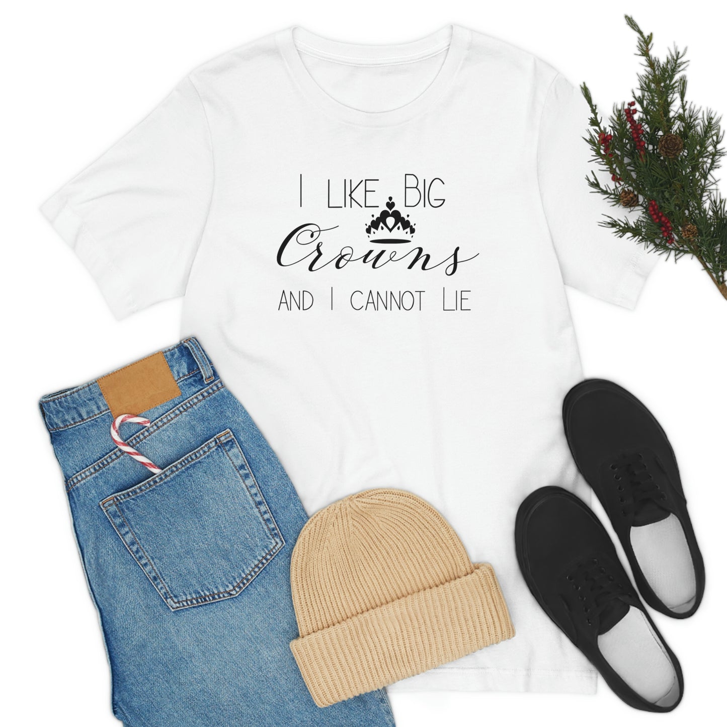 I Like Big Crowns - Unisex Tee