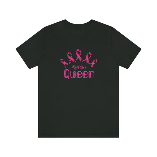 Fight Like a Queen - Unisex Jersey Short Sleeve Tee