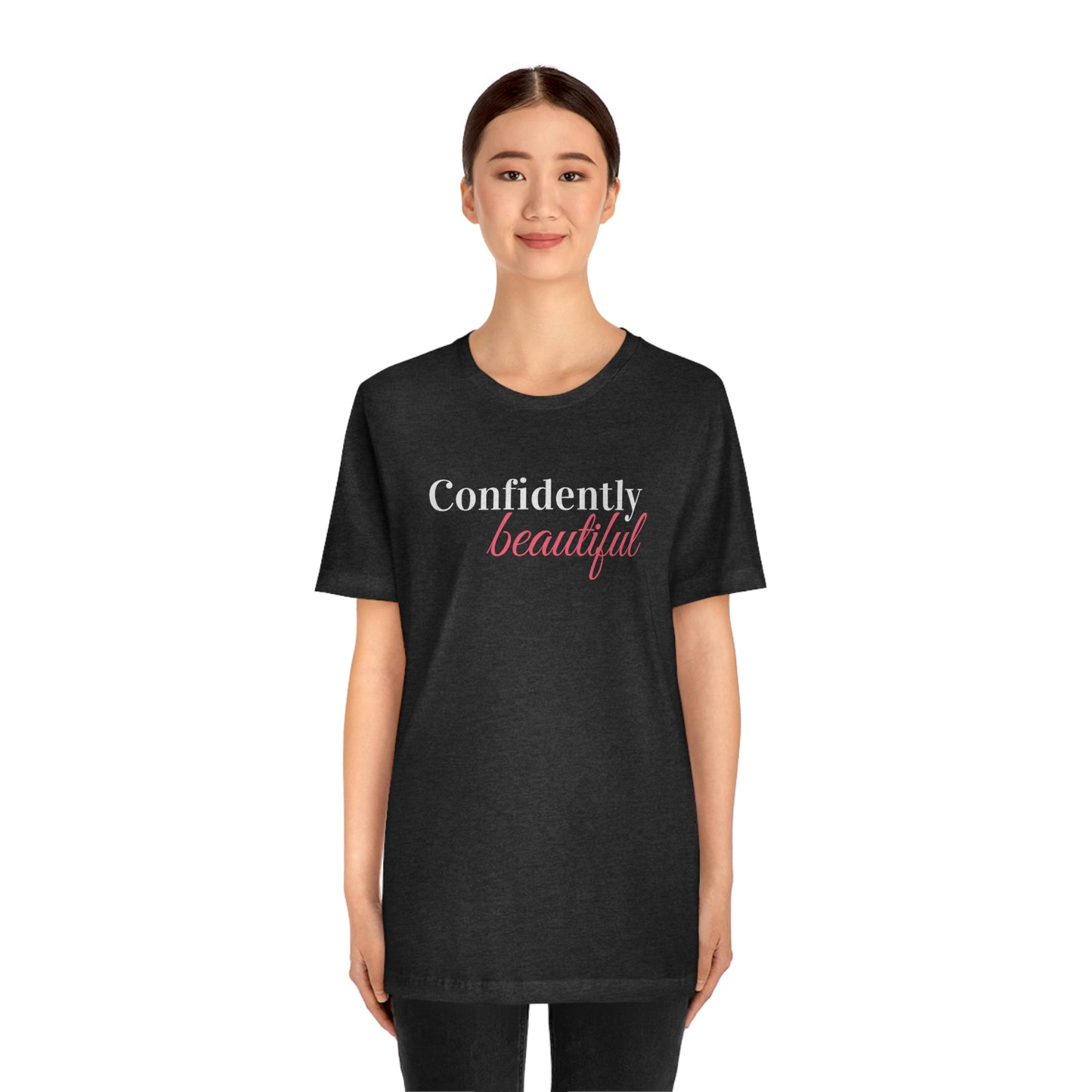 Confidently Beautiful - Unisex Tee