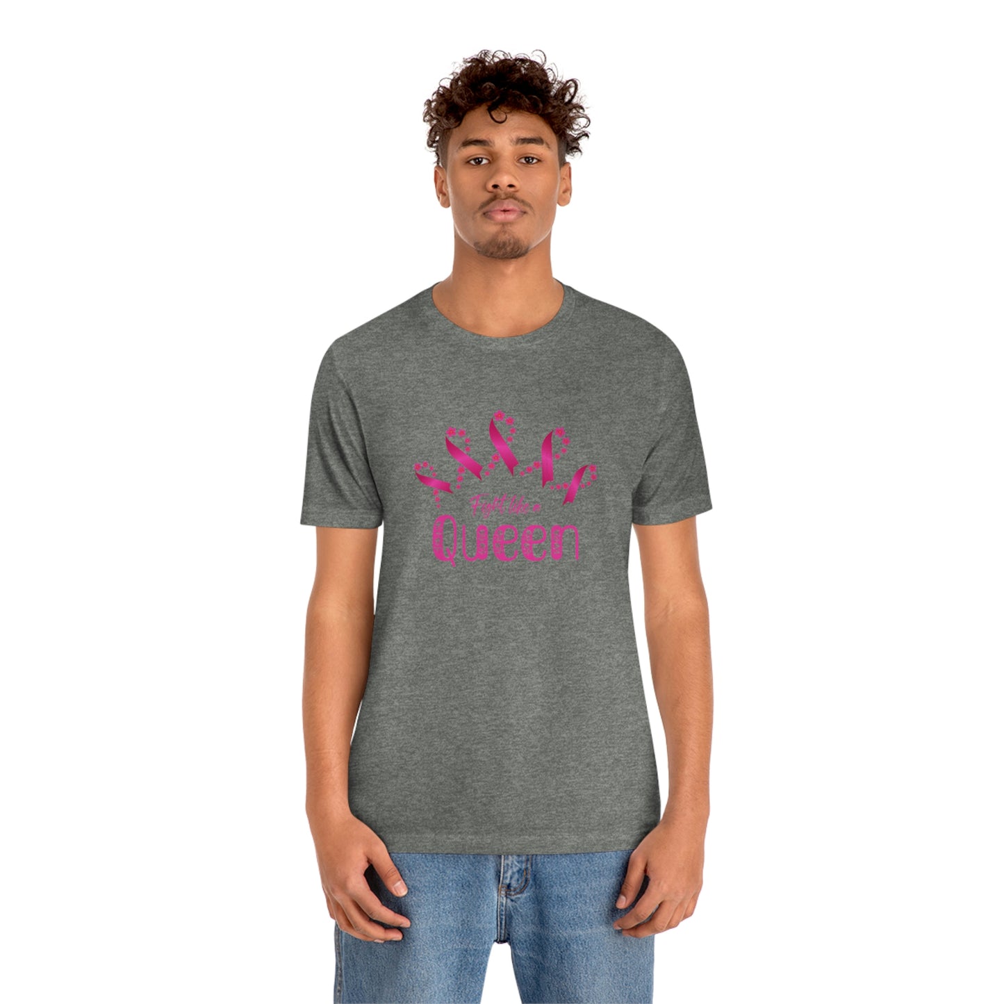 Fight Like a Queen - Unisex Jersey Short Sleeve Tee
