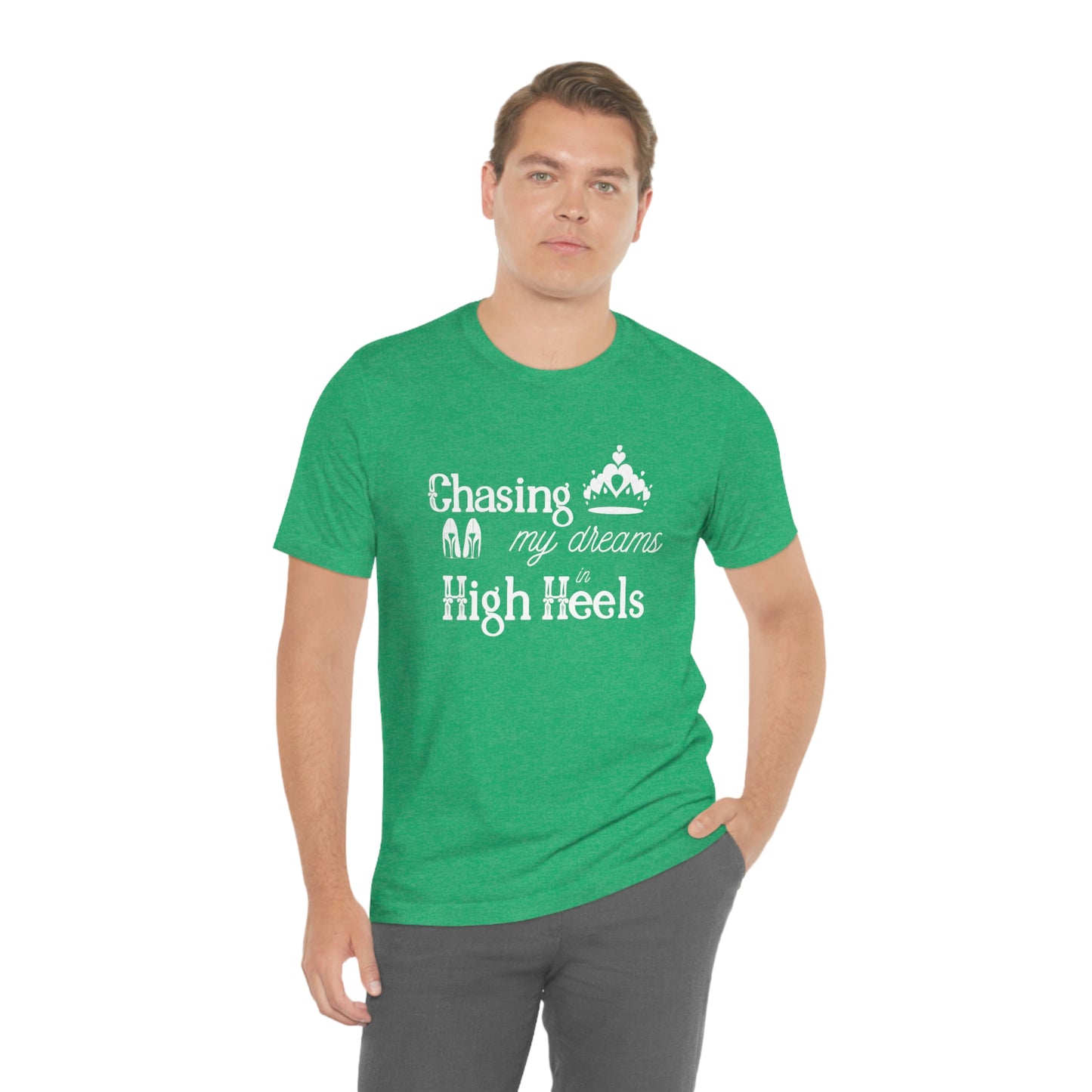 Chasing my Dreams - Unisex Tee