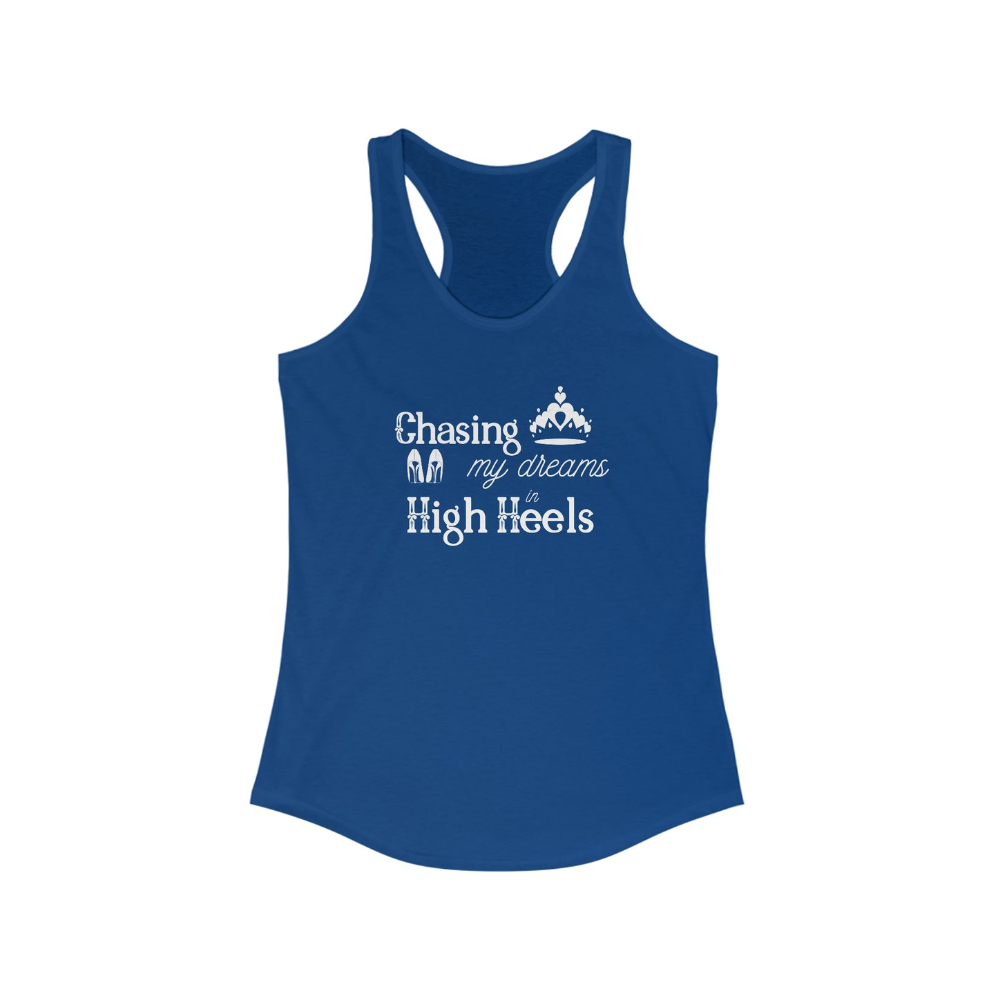 Chasing my Dreams - Women's Racerback Tank