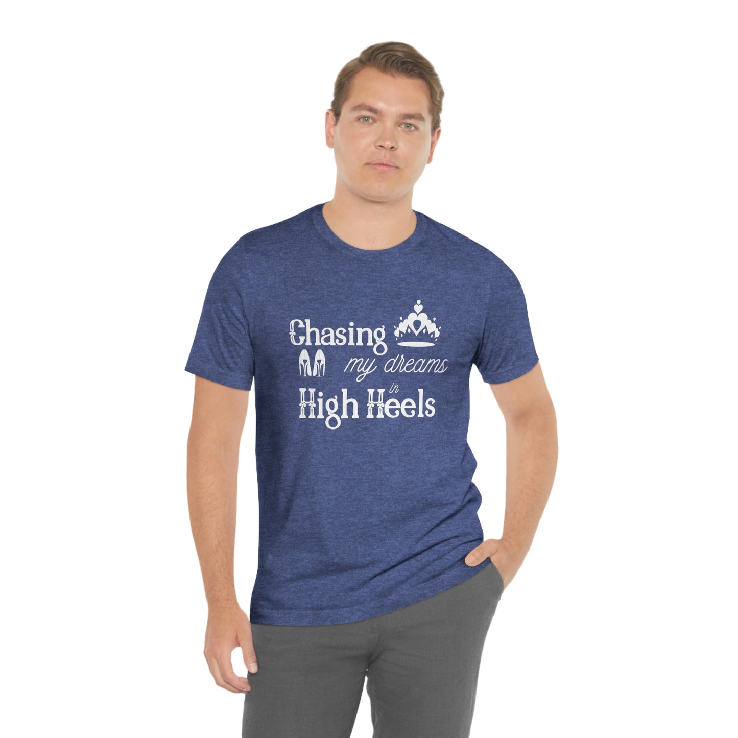 Chasing my Dreams - Unisex Tee