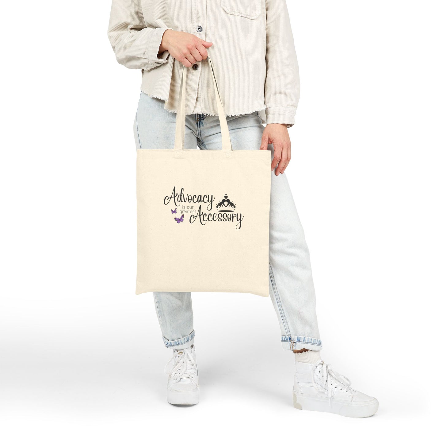 Advocacy is our greatest Accessory with Crown - Canvas Tote