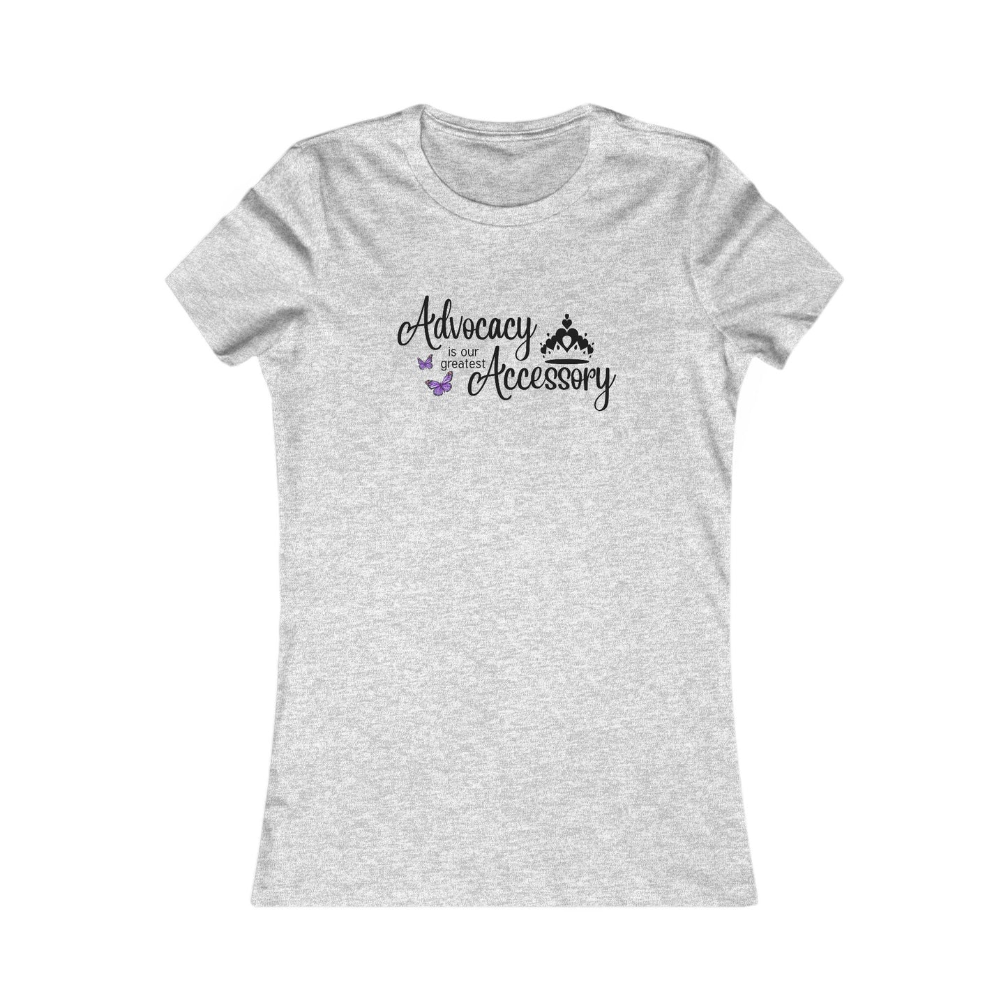 Advocacy Is My Accessory with Crown ;  Women's Tee