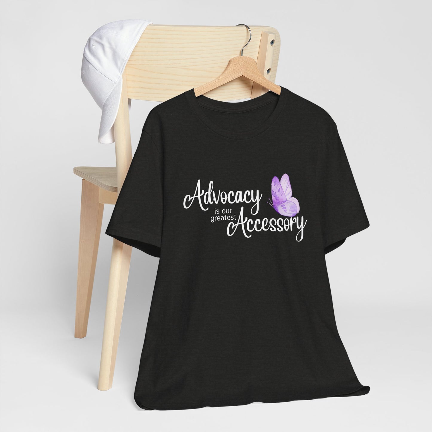 Advocacy Is Our Greatest Accessory Unisex T-Shirt — Butterfly Awareness Tee