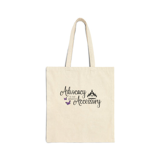 Advocacy is our greatest Accessory with Crown - Canvas Tote
