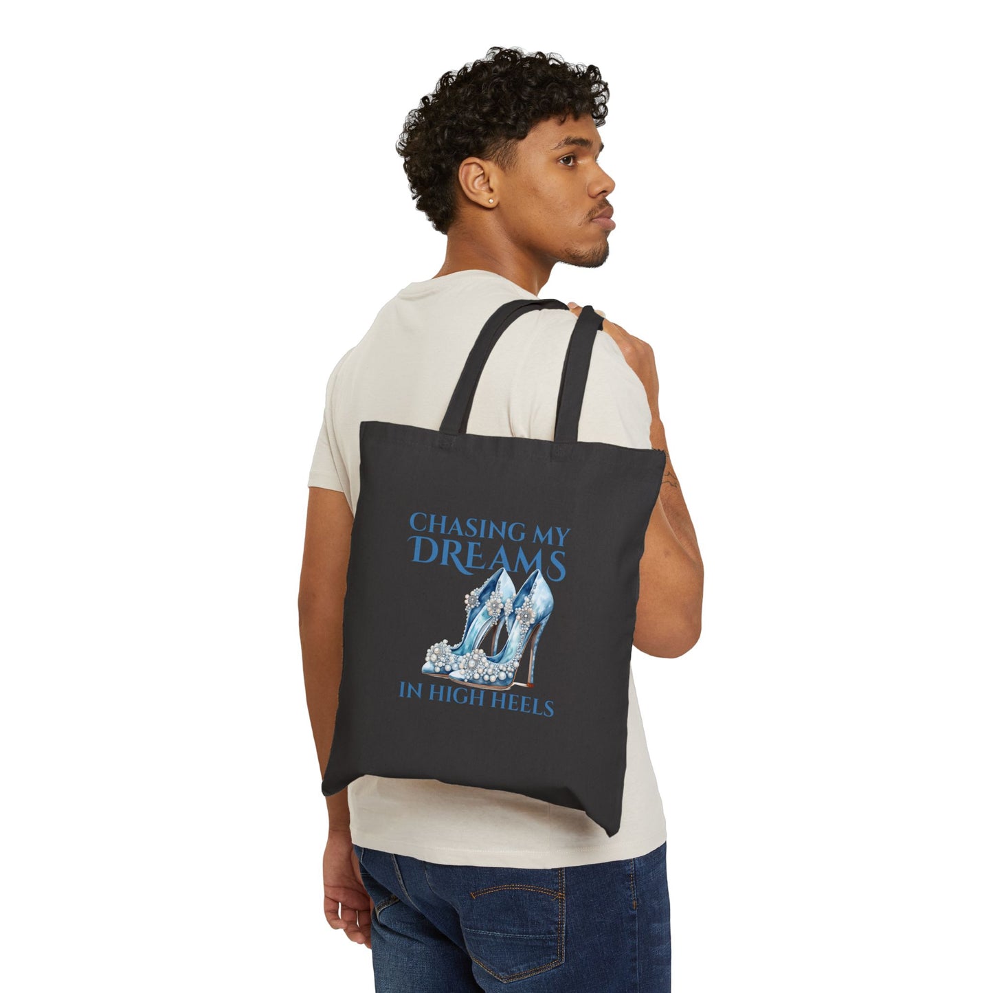 Chasing My Dreams in High Heels (Teal) -  Cotton Canvas Tote