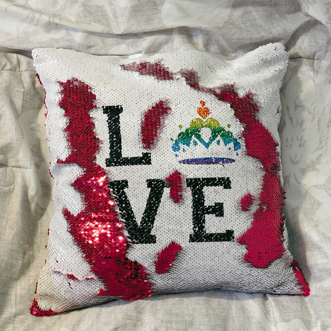 Queens for Love - Reversible Sequin Pillow Case