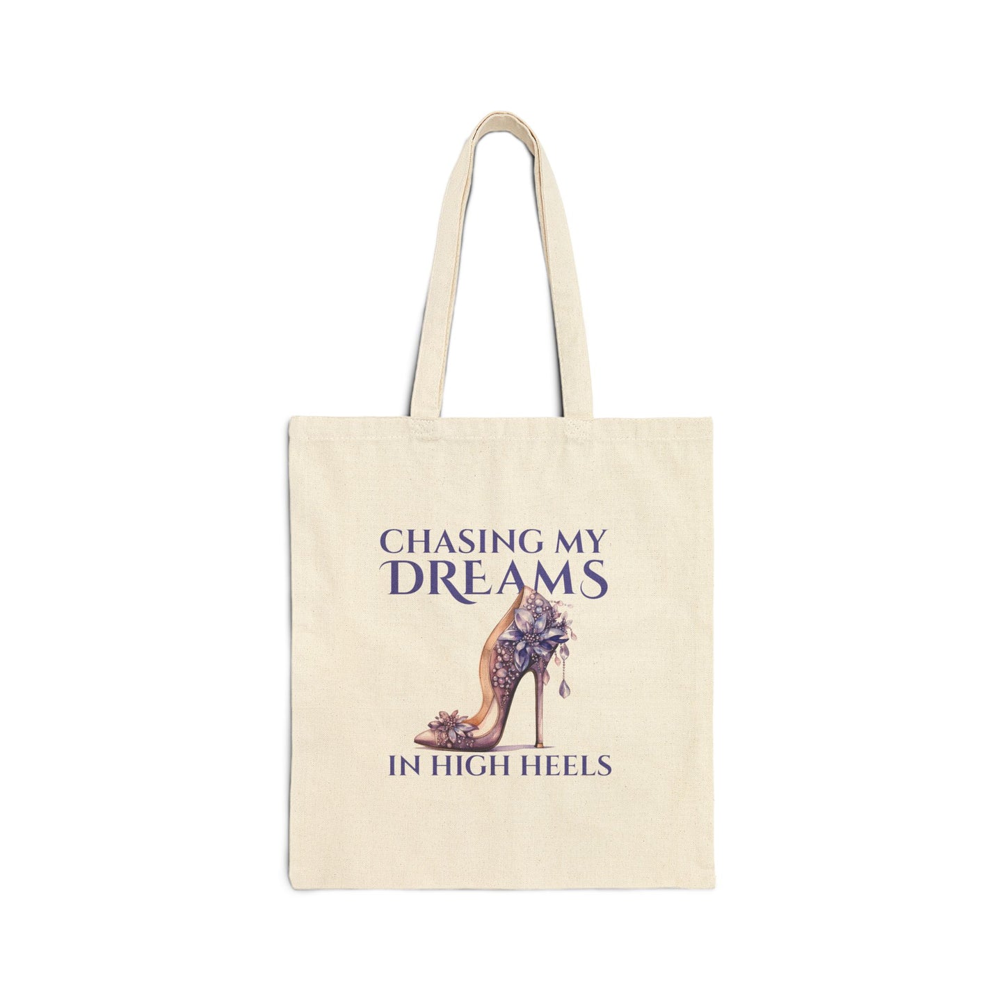 Chasing My Dreams in High Heels (Purple) - Canvas Tote