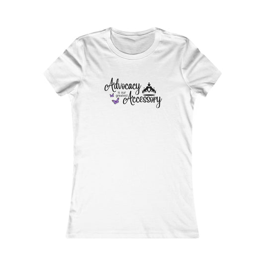 Advocacy Is My Accessory with Crown ;  Women's Tee