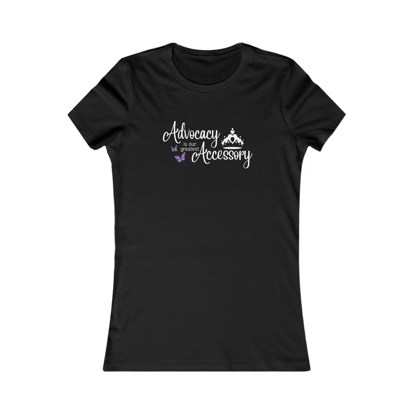 Advocacy Is My Accessory with Crown ;  Women's Tee