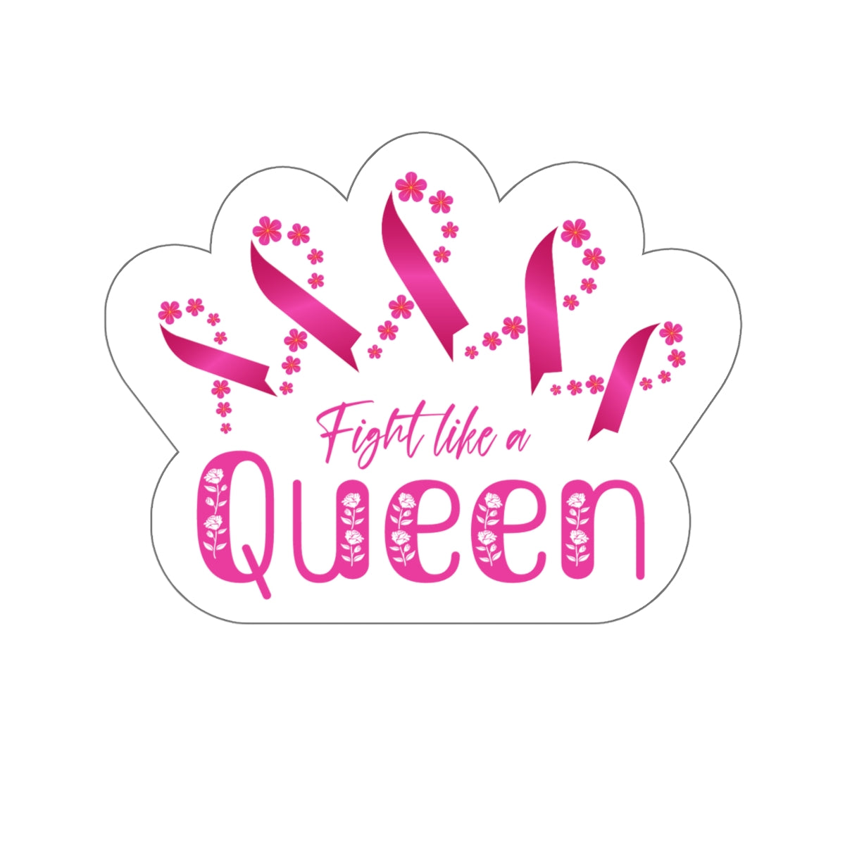 Fight Like a Queen - Kiss-Cut Stickers