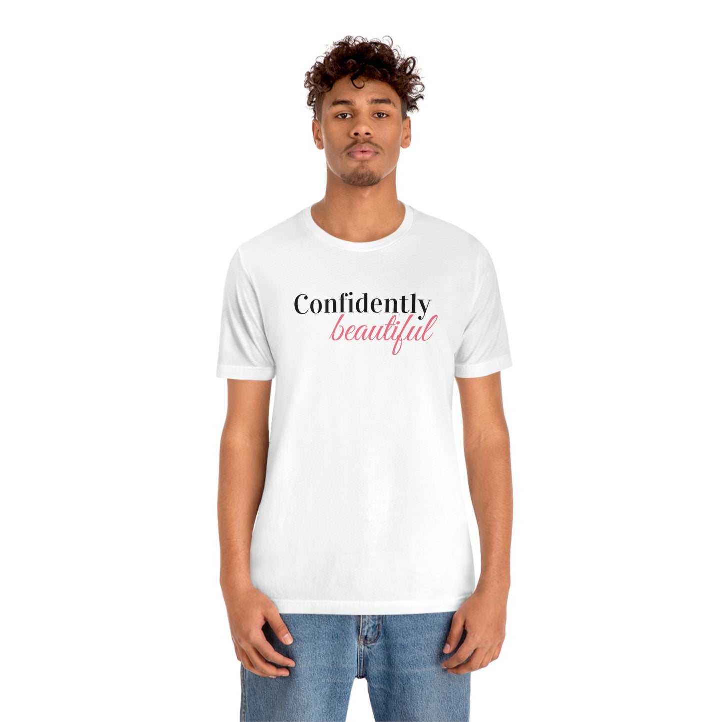 Confidently Beautiful - Unisex Tee