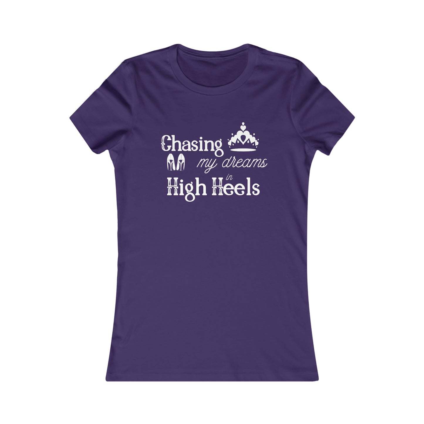 Chasing my Dreams - Women's Tee